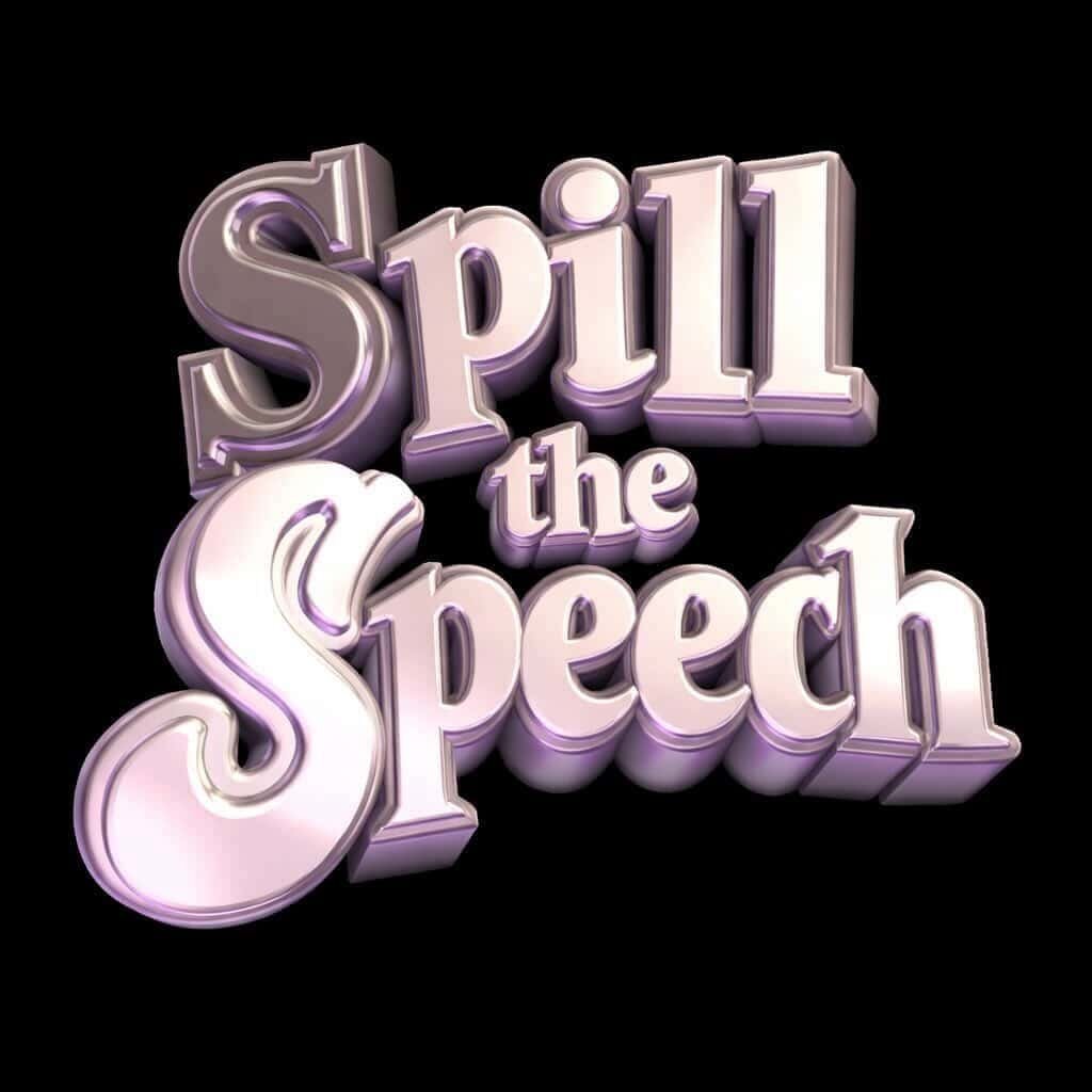 poza spill the speech.jpg
